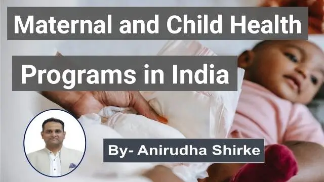 Maternal and Child Health Programs in India